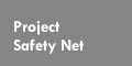 Project Safety Net